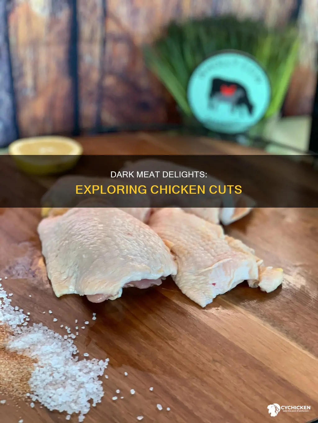 what cuts are the dark meat on a chicken