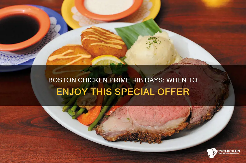 what days does boston chicken have prime rib