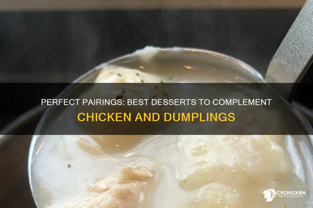 what dessert goes with chicken and dumplings