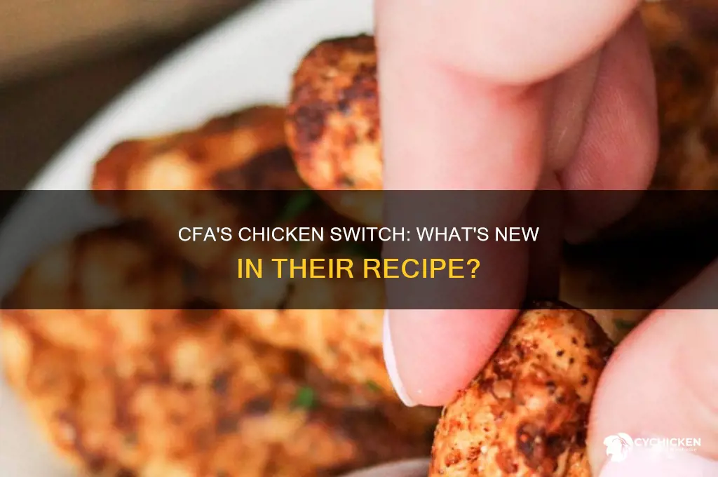 what did cfa change their chicken to
