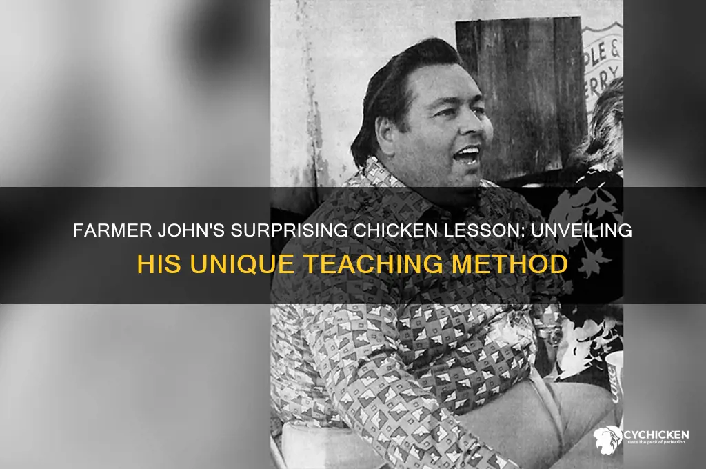 what did farmer john show his chicken answer