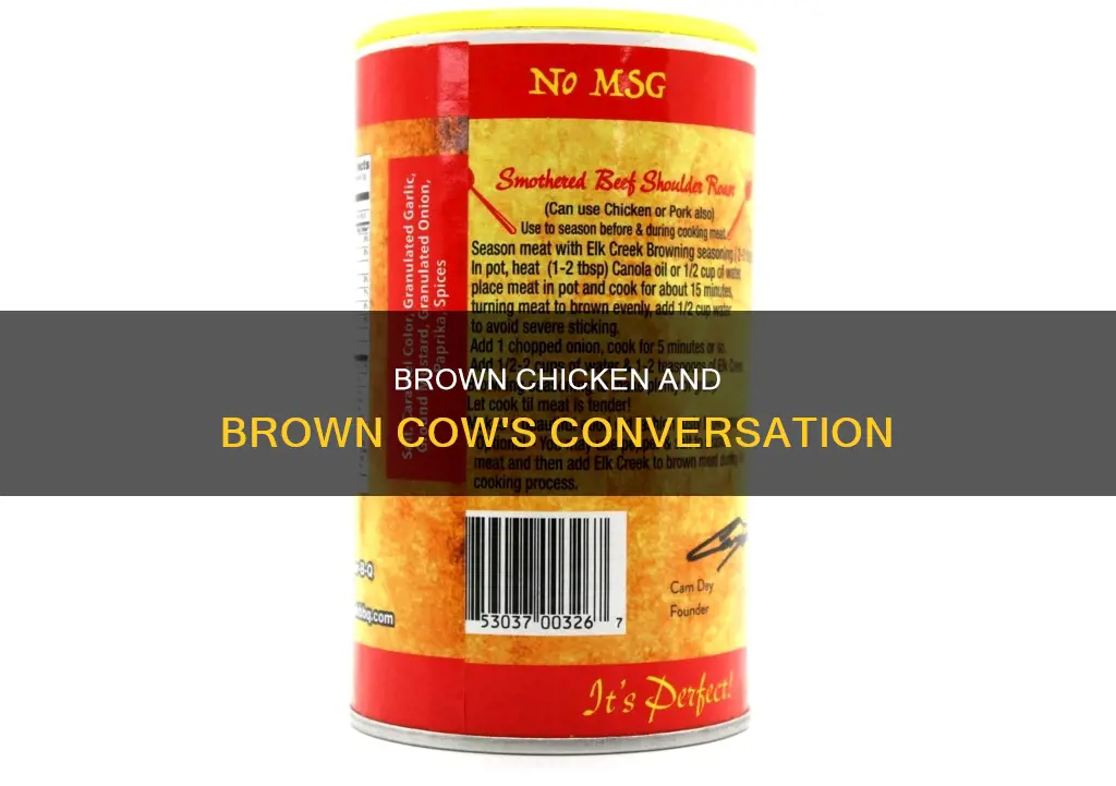 what did the brown chicken say to the brown cow