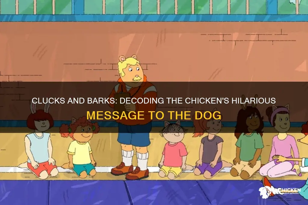 what did the chicken say to the dog