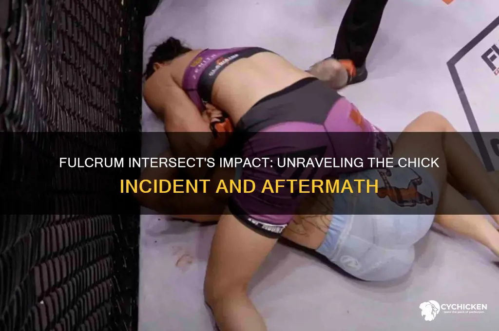 what did the fulcrum intersect do to chick