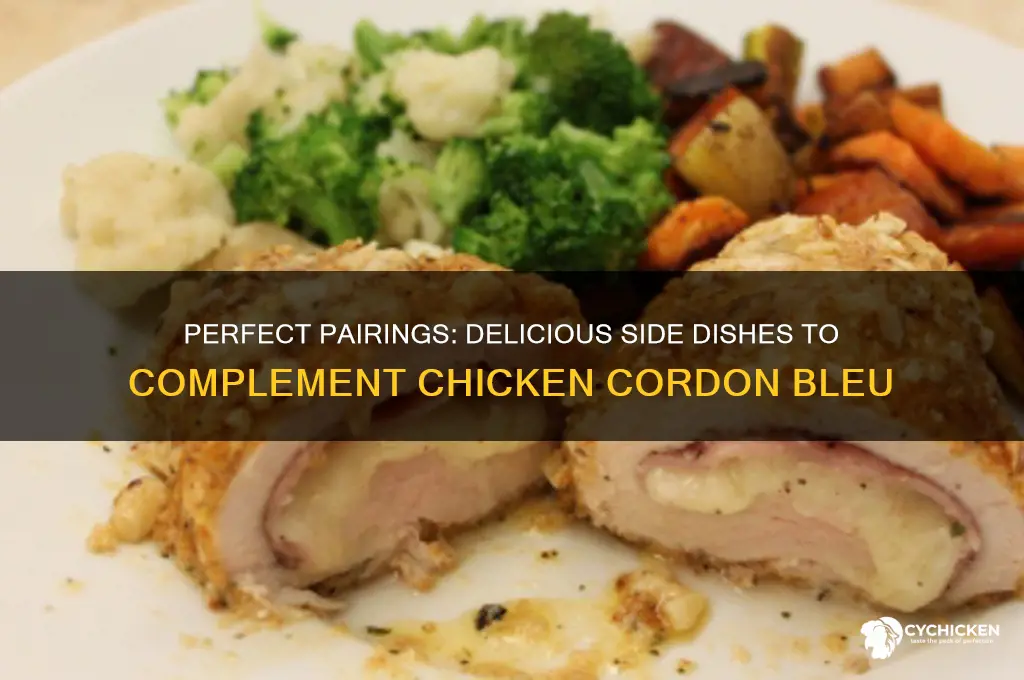 what dishes go with chicken cordon bleu