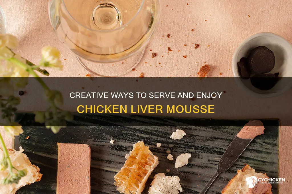 what do i do with chicken liver mousse