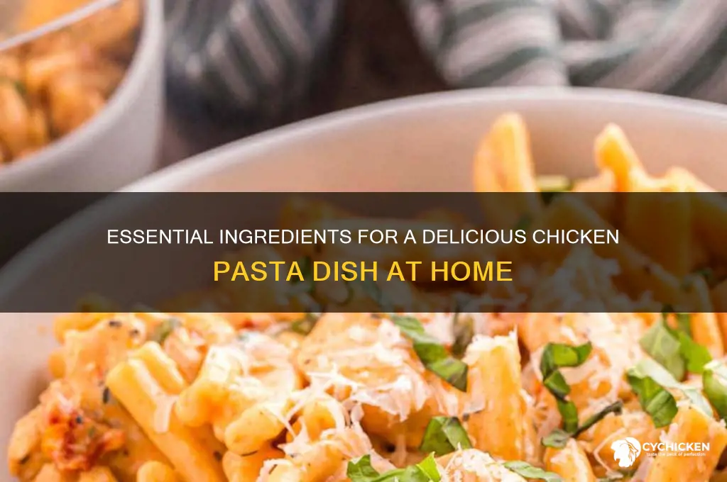 what do i need for chicken pasta
