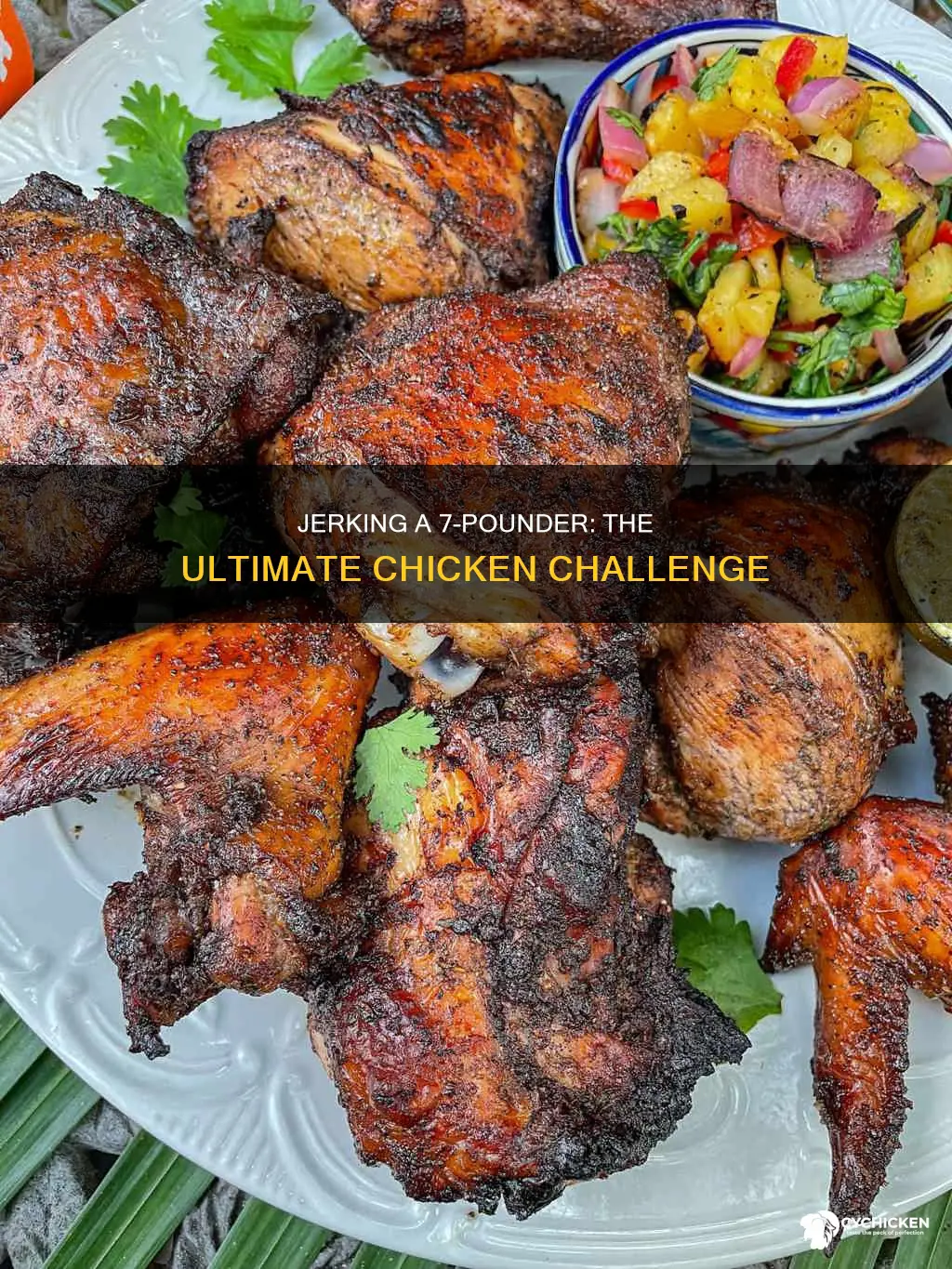 what do i need to jerk a 7 lb chicken