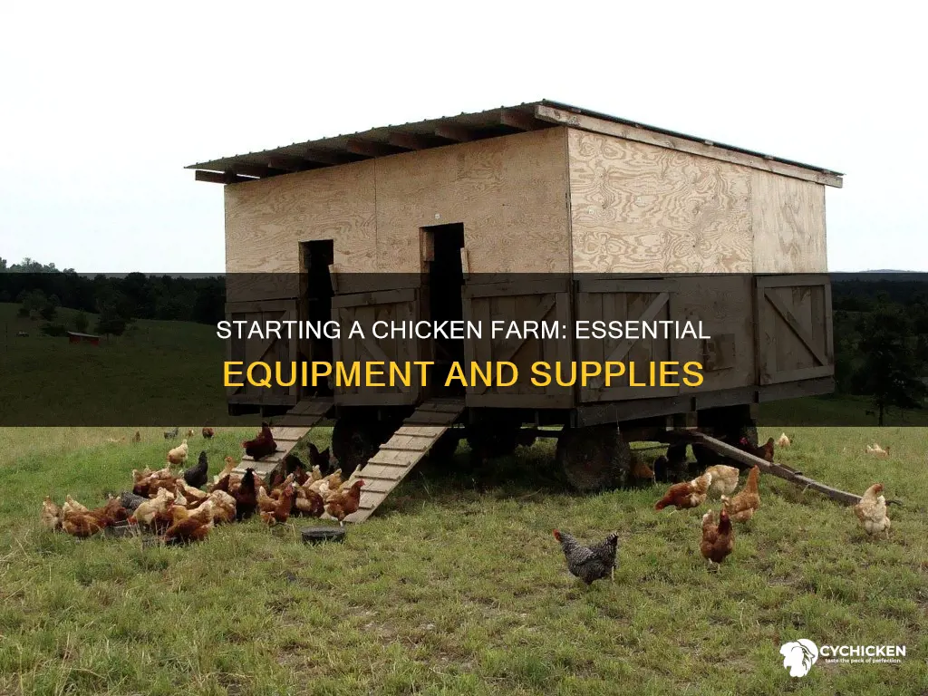 what do i need to start a chicken farm