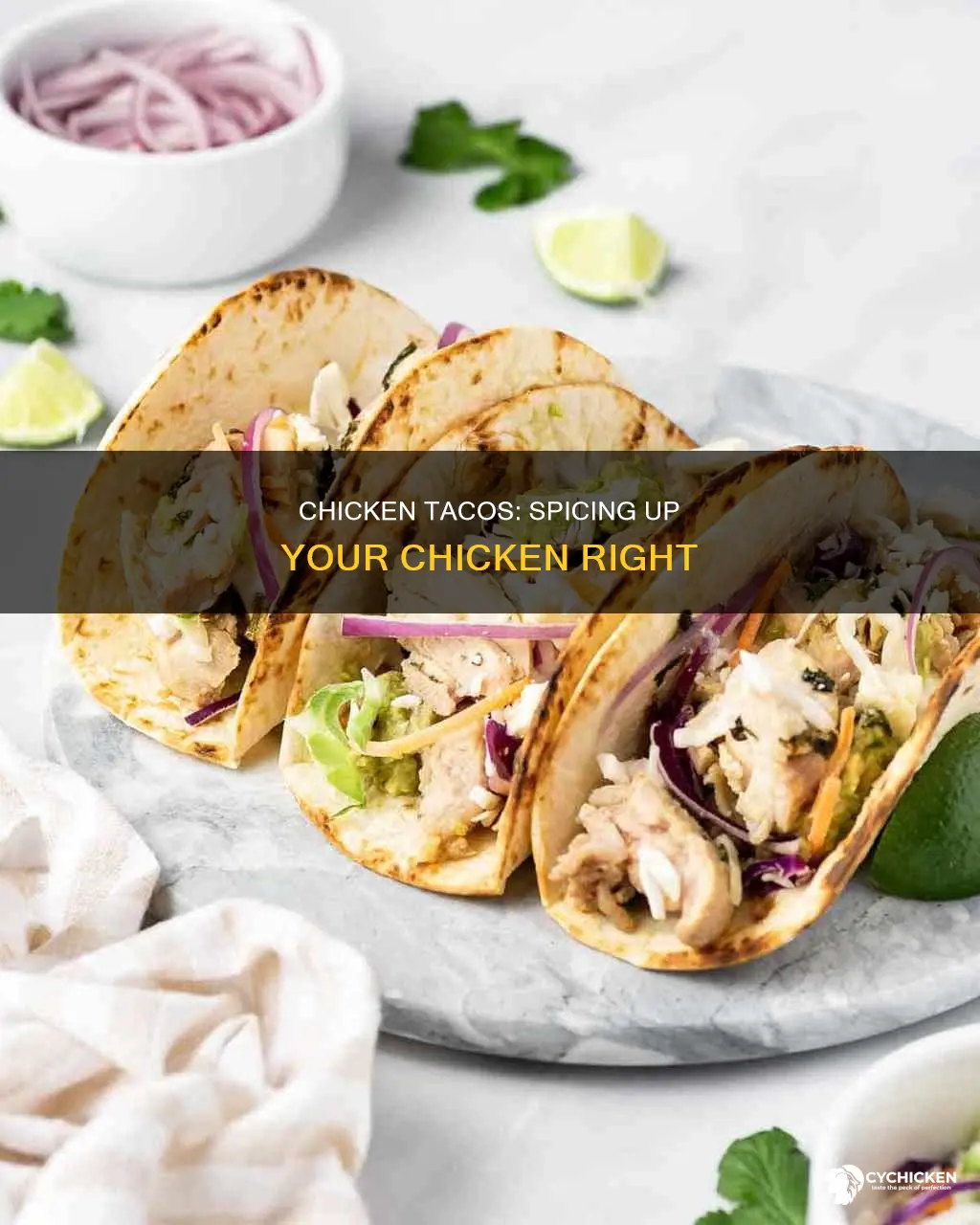 what do i put on chicken for chicken tacos