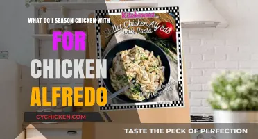 Chicken Alfredo: The Secret to Seasoning Chicken Perfectly