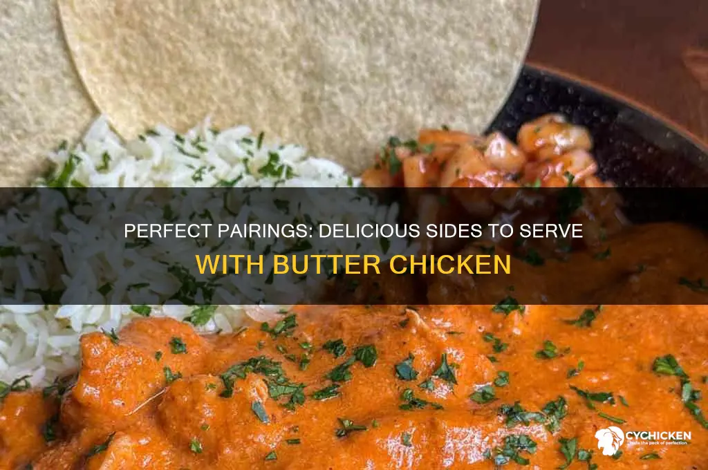 what do i serce with butter chicken