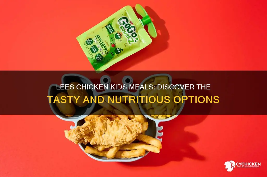 what do lees chicken kids meals include