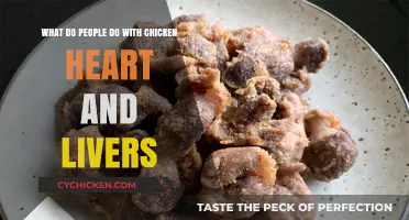 Chicken Hearts and Livers: Delicious, Nutritious, and Versatile