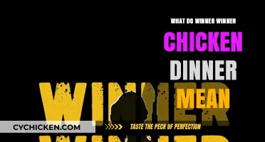 Winner Winner Chicken Dinner: Unraveling the Meaning Behind the Catchy Phrase