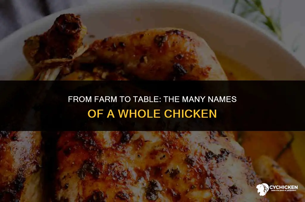 what do you call a whole chicken