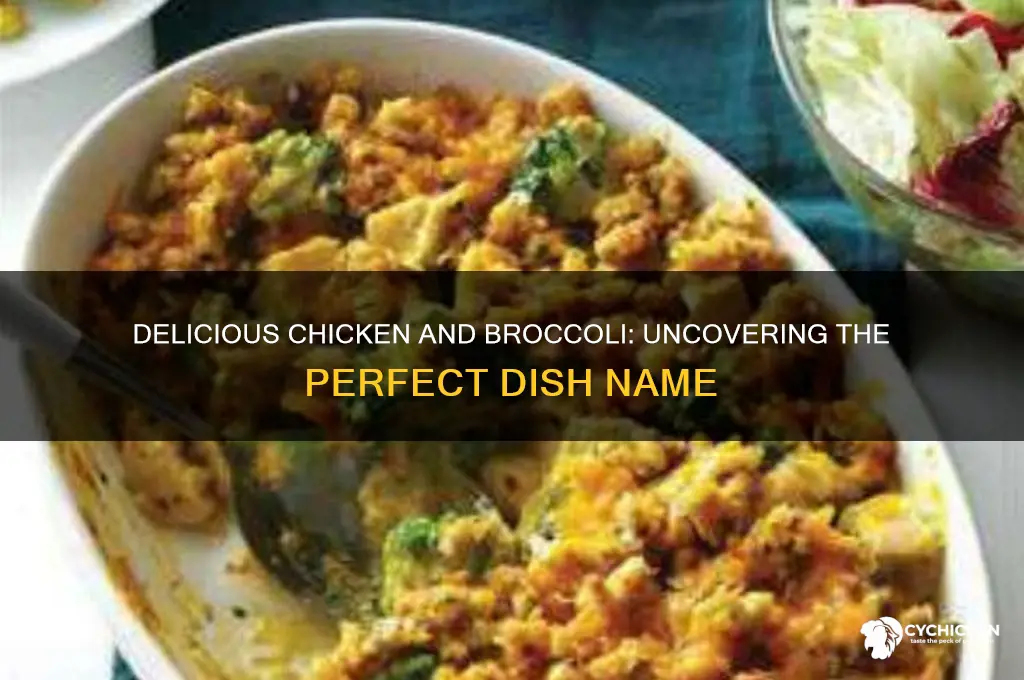 what do you call chicken and brocolli
