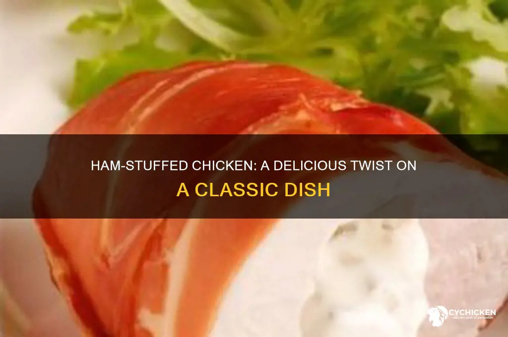 what do you call chicken stuffed with ham