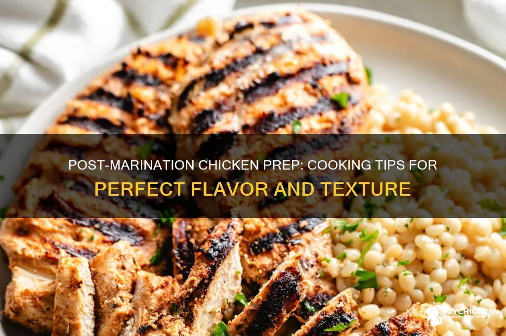 what do you do after marinating chicken