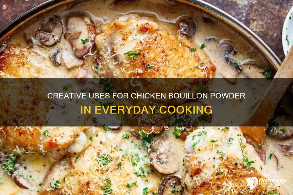 what do you put chicken bouillon powder in