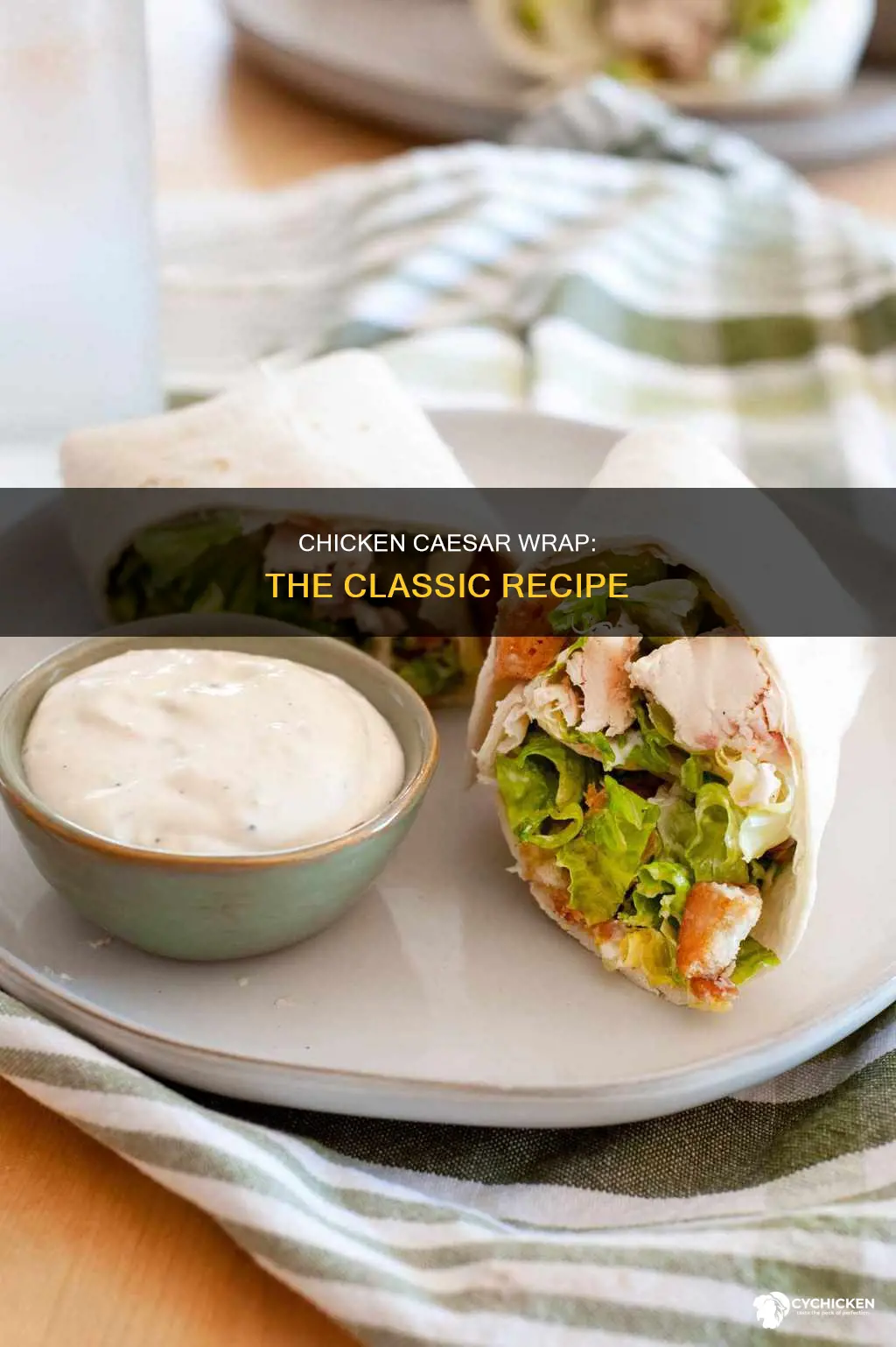 what do you put in a chicken caesar wrap
