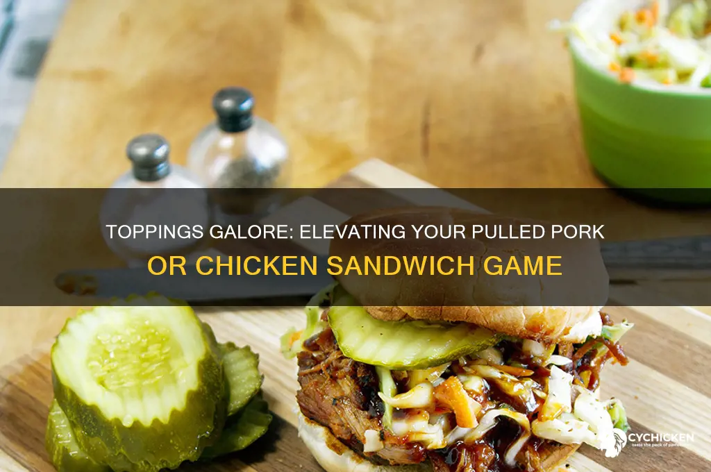 what do you put on pulled pork or chicken sandwiches