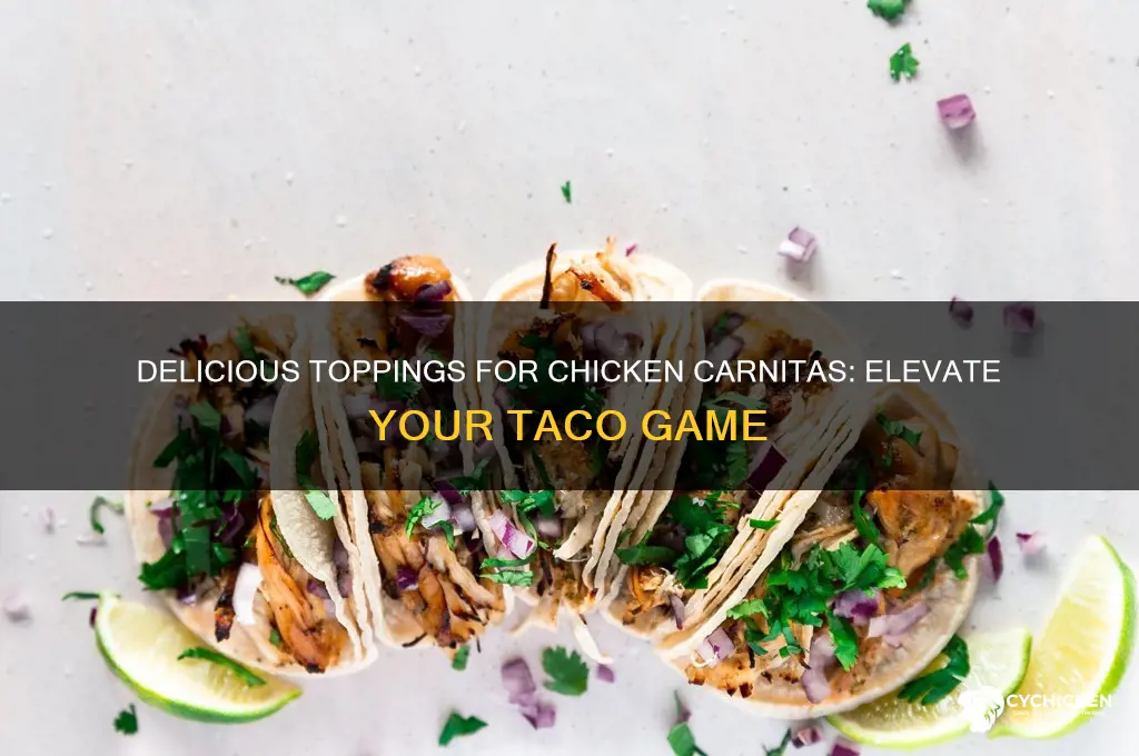what do you top chicken carnitas with