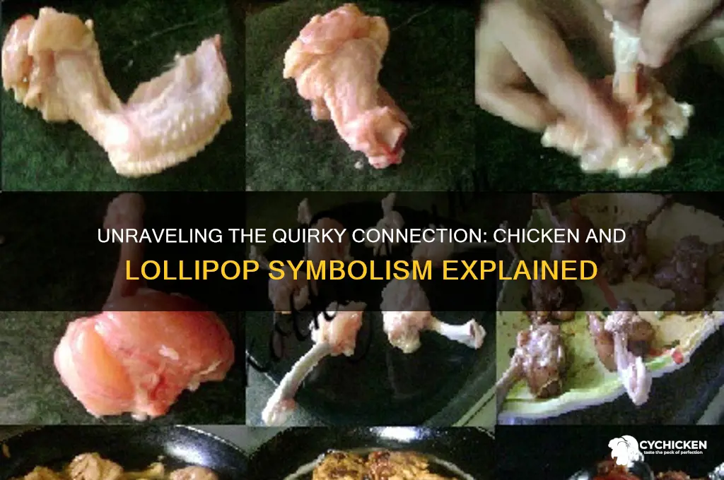 what does a chicken and a lollipop mean