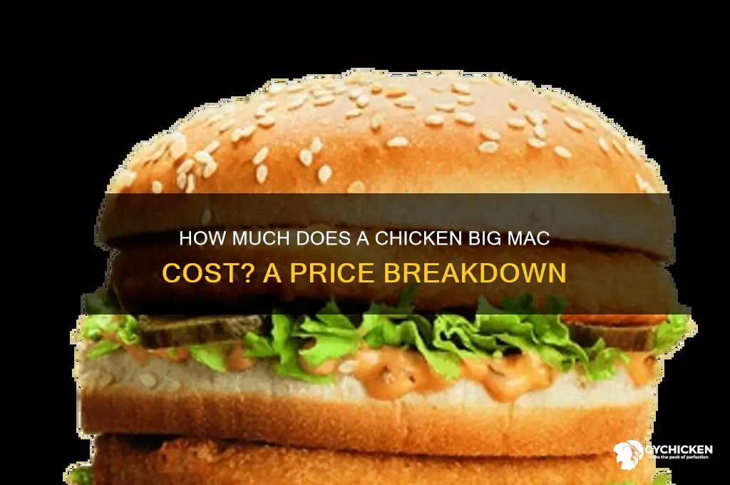 what does a chicken big mac cost