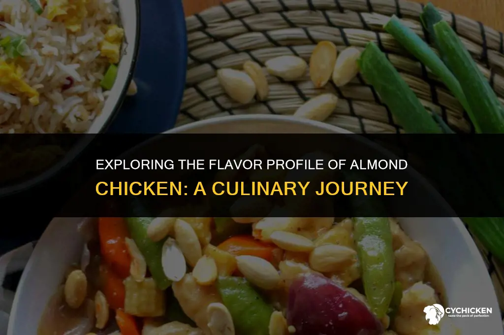 what does almond chicken suppose to taste like