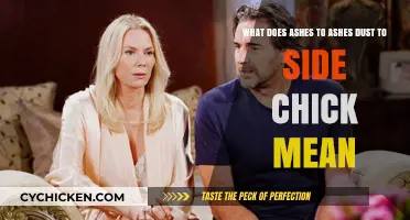 Ashes to Ashes: When Side Chicks Win