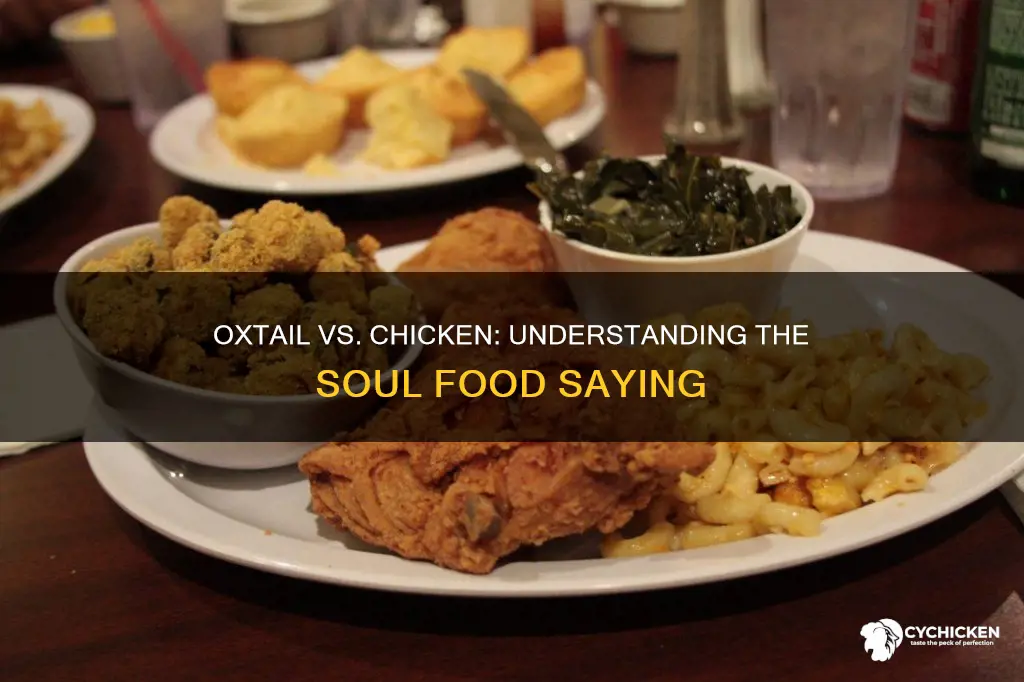 what does be an oxtail not a chicken back mean
