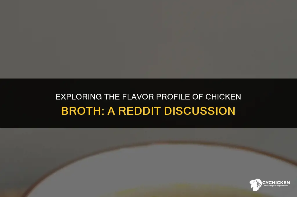 what does chicken broth taste like reddiy