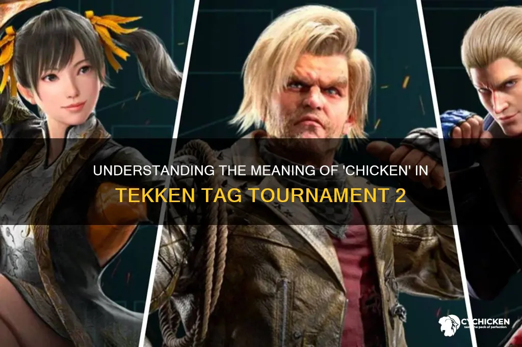 what does chicken mean in tekken tag 2