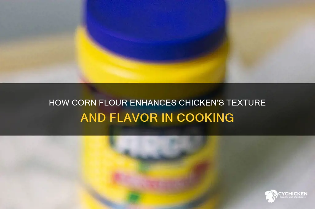 what does corn flour do to chicken
