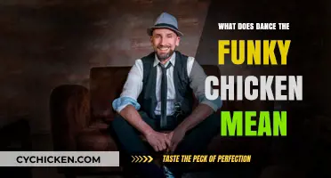 Unraveling the Meaning: What Does 'Dance the Funky Chicken' Really Mean?