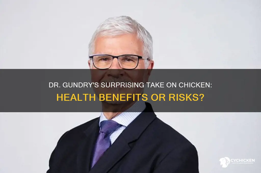 what does dr gundry say about chicken