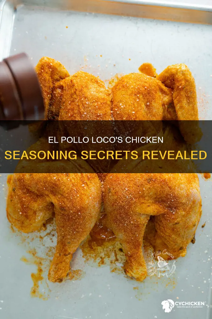 what does el pollo loco season their chicken with
