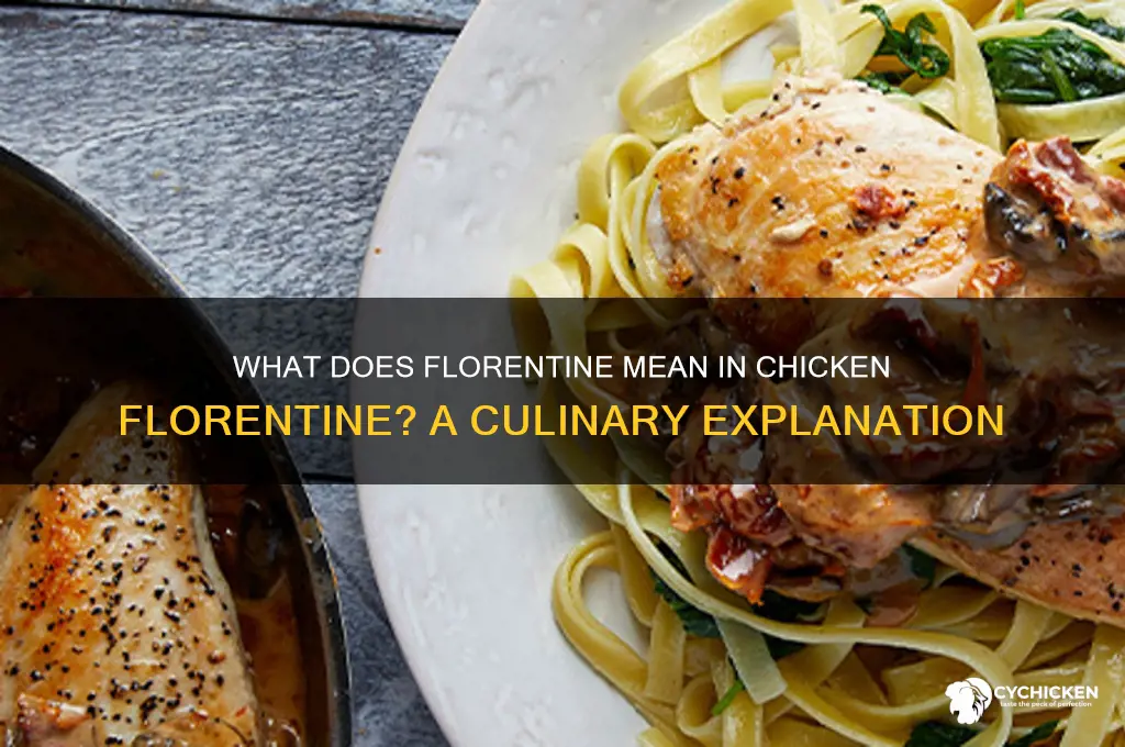 what does florentine mean in chicken florentine