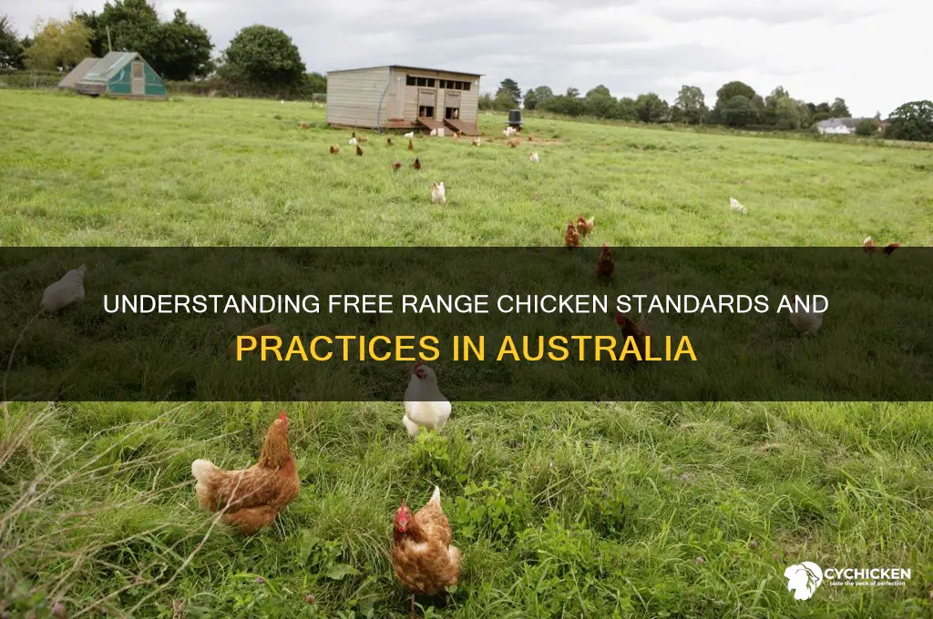 what does free range chicken mean in australia