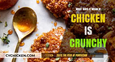 Why Your Chicken is Crunchy: Causes, Benefits, and Cooking Tips