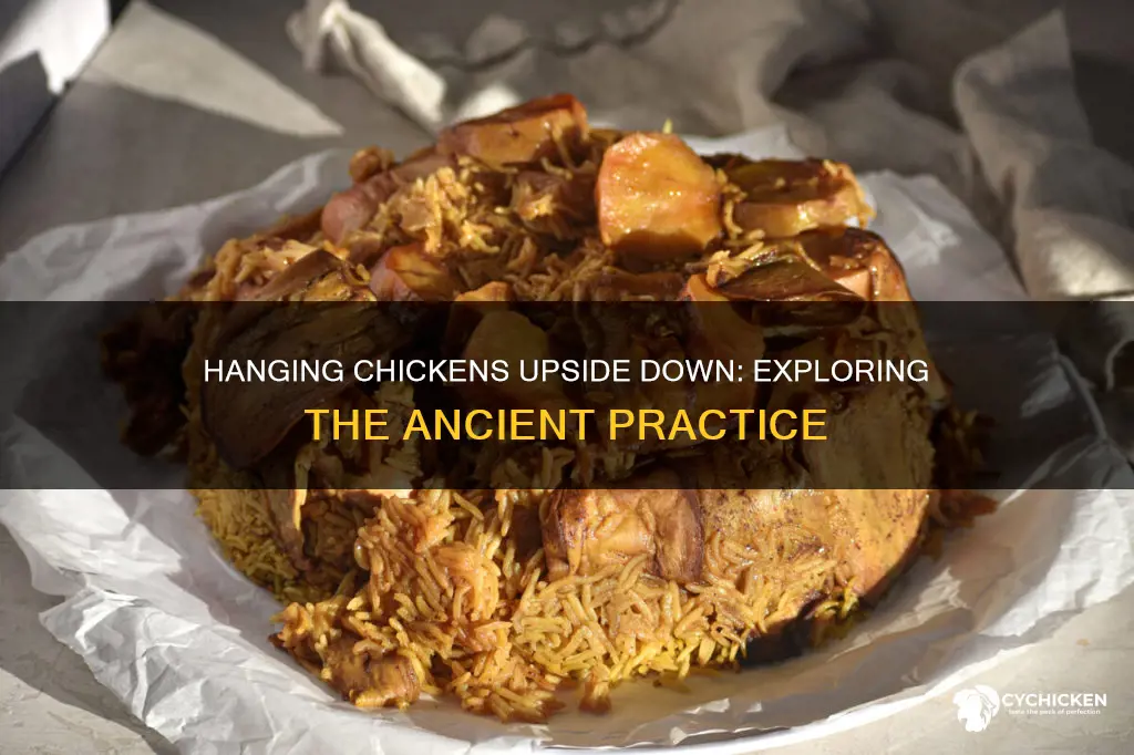 what does it mean to hang a chicken upside down