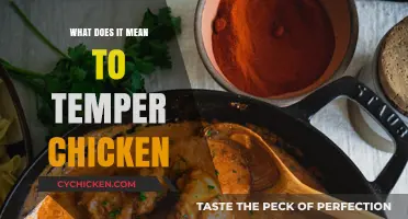 Tempering Chicken: Mastering the Art of Flavorful, Moist Poultry