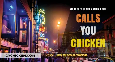 Why Do Girls Call Guys "Chicken"?
