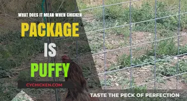 Why Is My Chicken Package Puffy?