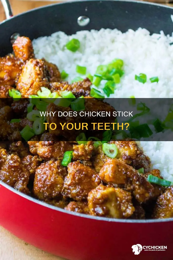 what does it mean when chicken sticks to your teeth