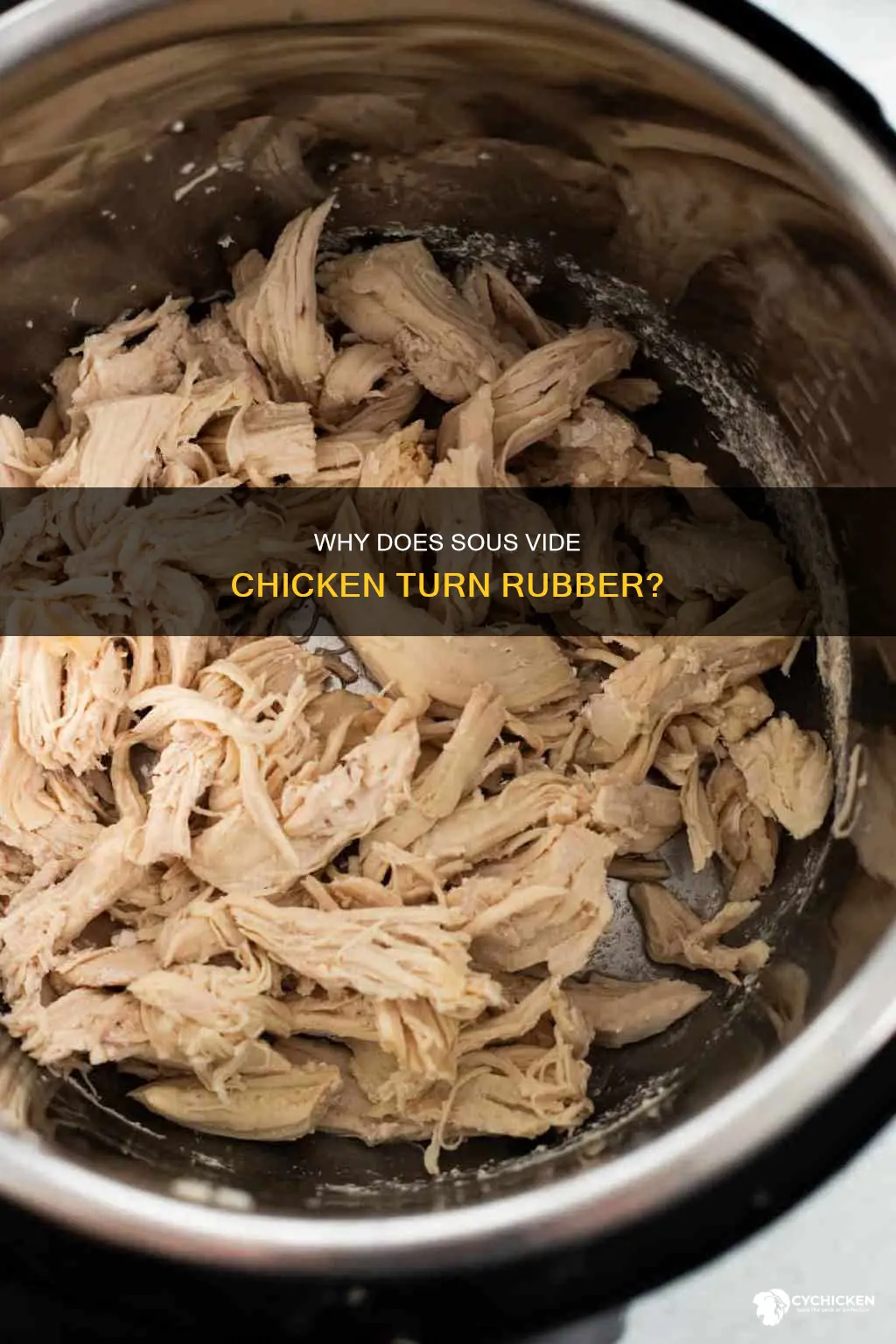 what does it mean when sous vide chicken is rubbery