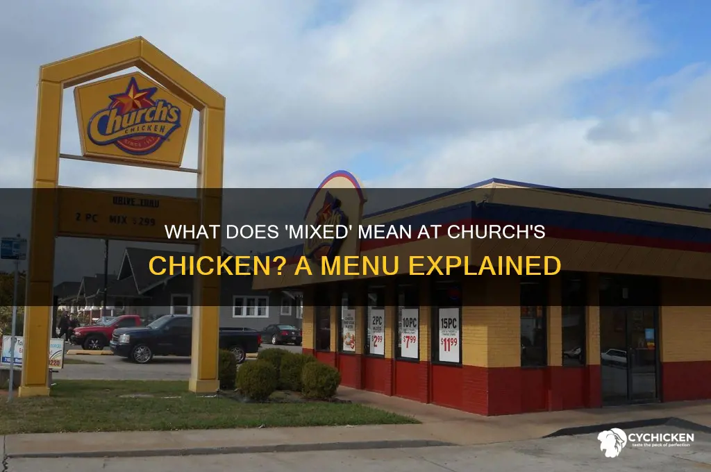 what does mixed mean at churches chicken