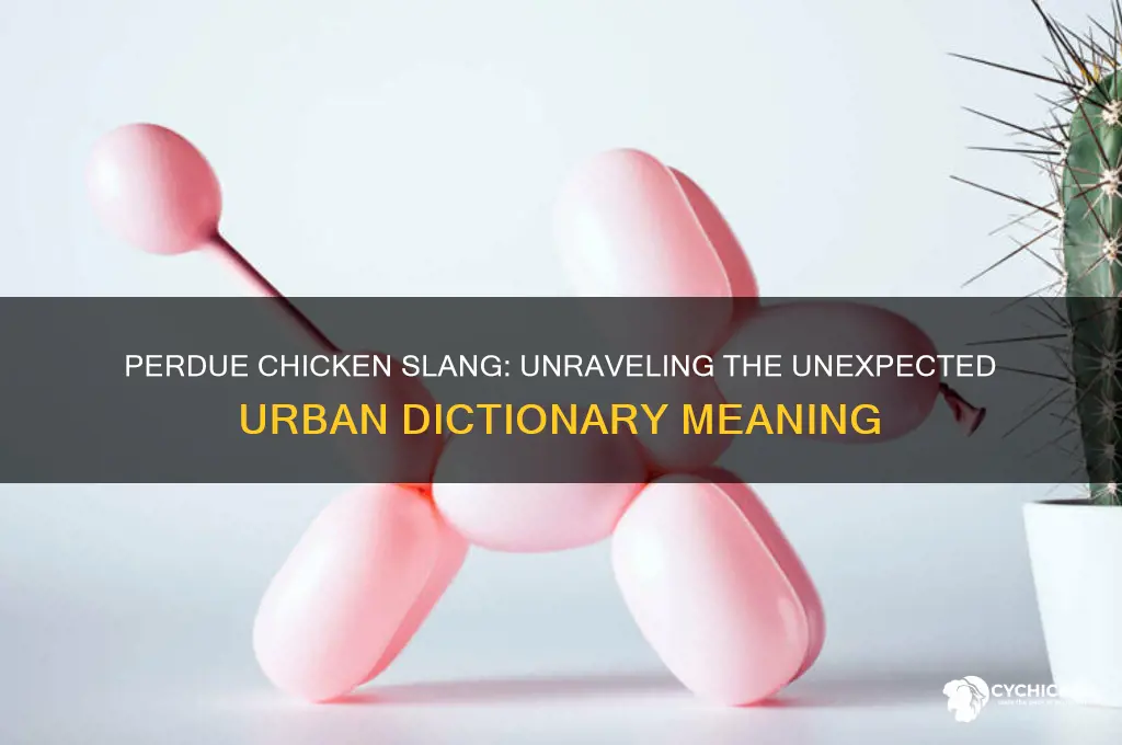 what does perdue chicken mean in slang