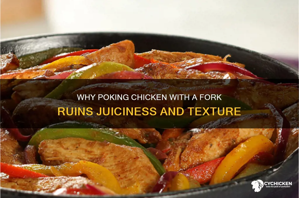what does poking chicken with a fork do